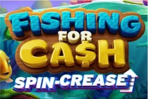 Fishing for Cash